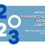 2023 FHA Loan Limits For Michigan (MI)