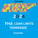 2024 FHA Loan Limits For Tennessee (TN)